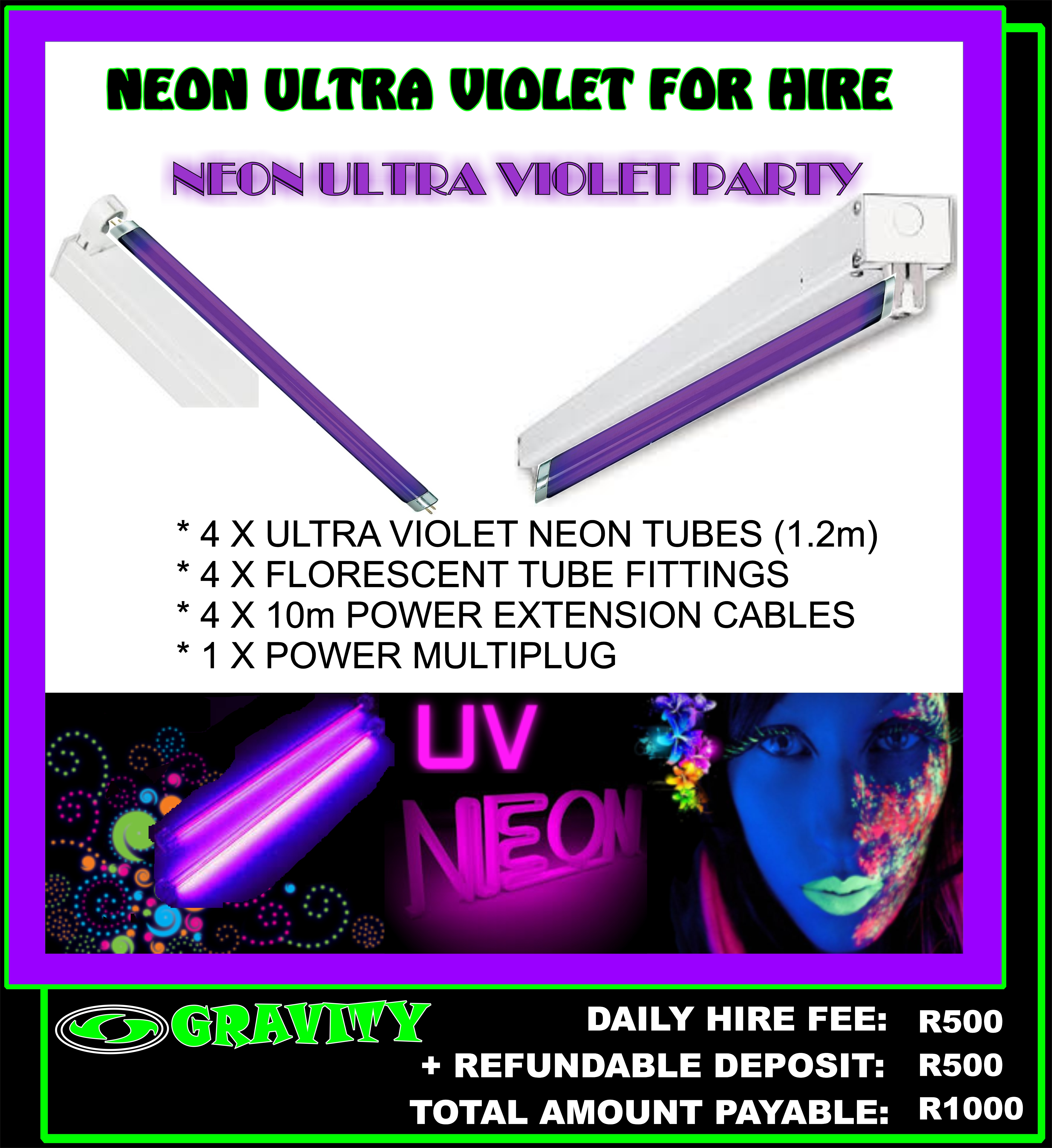 UV PARTY LIGHTING FOR HIRE GRAVITY DJ STORE DURBAN 0315072736 ULTRA VIOLET NEON DISCO PARTY LIGHT HRE DURBAN 0315072463 0315072736 GRAVITY NEON LIGHT HIRE GRAVITY DJ STORE HIRE FOR ULTRA VIOLET LIGHTS IN SOUTH AFRICA DURBAN 0315072463